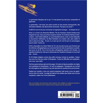 40 dictées pour surmonter les plus grandes difficultés grammaticales