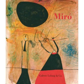 Miro : Femmes, Oiseaux et Monstres