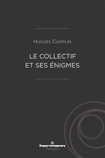 Le collectif et ses énigmes - Hugues Choplin - broché