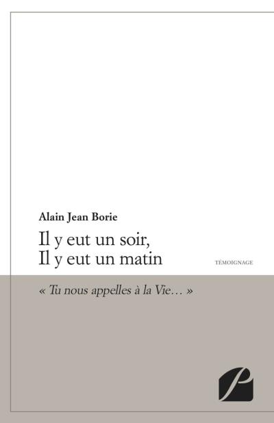 Il y eut un soir, il y eut un matin