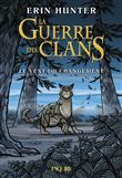 La Guerre des clans - Le vent du changement