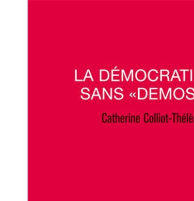 La démocratie sans « demos »