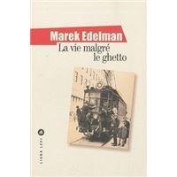 La vie malgré le ghetto