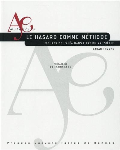 Le hasard comme méthode