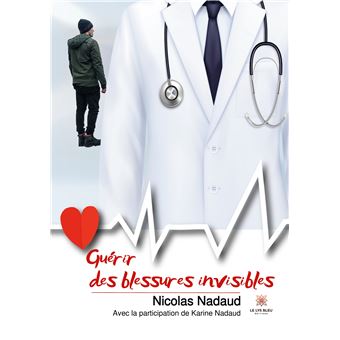 Guérir des blessures invisibles