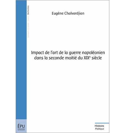 Impact de l'art de la guerre napoleonien dans la seconde moi