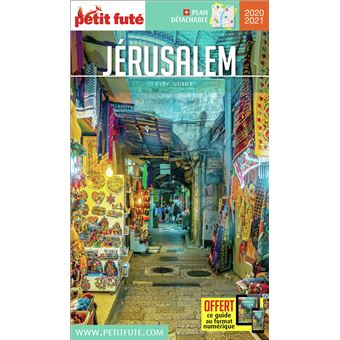 Guide Jérusalem 2020-2021 Petit Futé