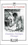 L'exotique, l'exotisme, l'étranger