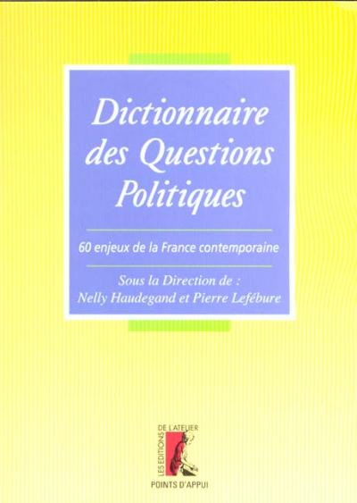 Dictionnaire des questions politiques