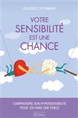 Votre sensibilité est une chance