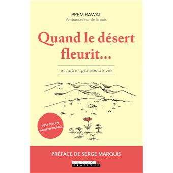 Quand le désert fleurit...