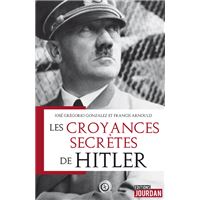 Les croyances secrètes de Hitler