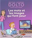 Les mots et les images qui font peur