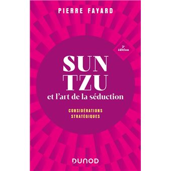 Sun tzu et l'art de la séduction