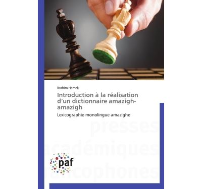Introduction à la réalisation d un dictionnaire amazigh-amazigh