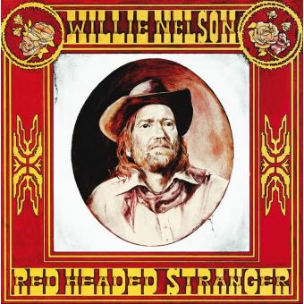 ¿Qué estáis escuchando ahora? - Página 11 Red-Headed-Stranger-Plus-4