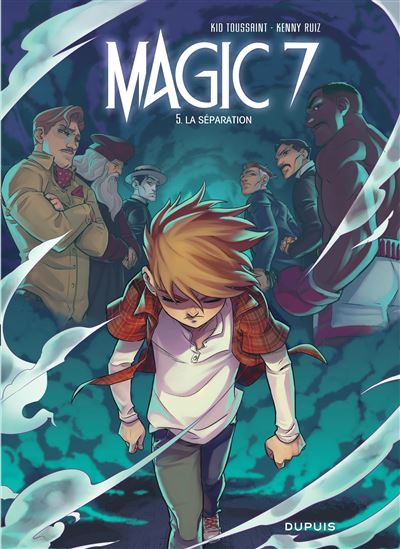 Magic 7 - La séparation