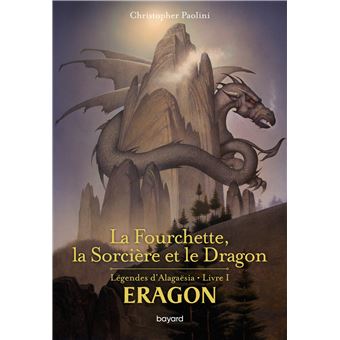 La Fourchette, la sorcière et le dragon