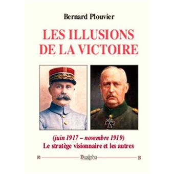 Les illusions de la victoire (juin 1917 – novembre 1919)