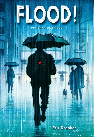 Flood ! un roman graphique