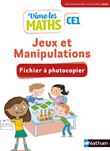 Vivre les maths - Fichier à photocopier - Jeux et manipulations CE1 2019