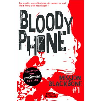 Mission Blackbone - tome 1 Bloody phone