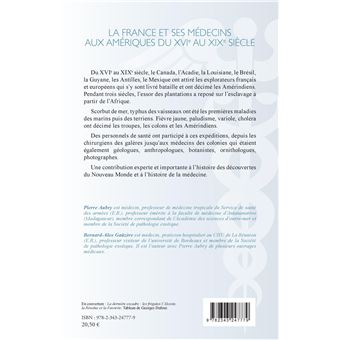 La france et ses médecins aux amériques du XVIe au XIXe siècle