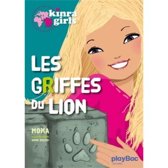 Kinra GirlsKinra girls - Les griffes du lion