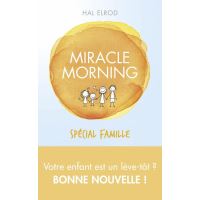Miracle Morning spécial famille
