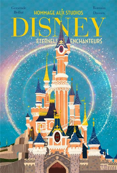 Hommage aux Studios Disney - Gersende Bollut - broché