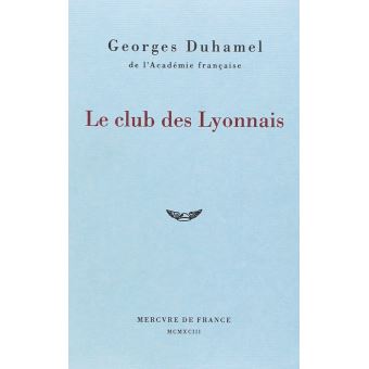 Le club des Lyonnais Vie et aventures de Salavin Tome 4