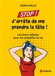 Stop ! J'arrête de me prendre la tête !