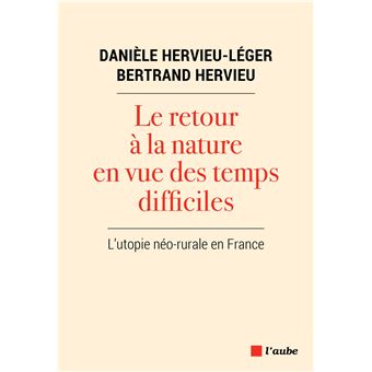 Le retour à la nature en vue des temps difficiles