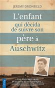 L'enfant qui décida de suivre son père à Auschwitz