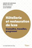 Hôtellerie et restauration de luxe