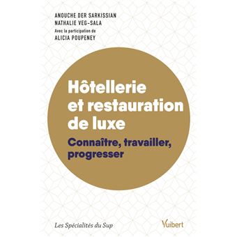 Hôtellerie et restauration de luxe