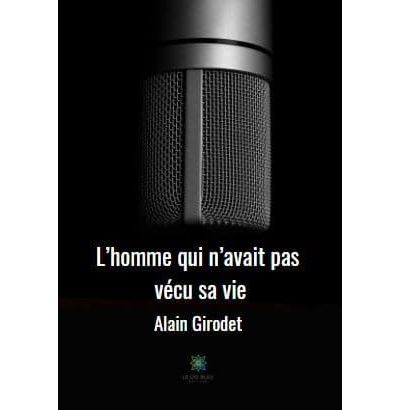 L'homme qui n'avait pas vécu sa vie