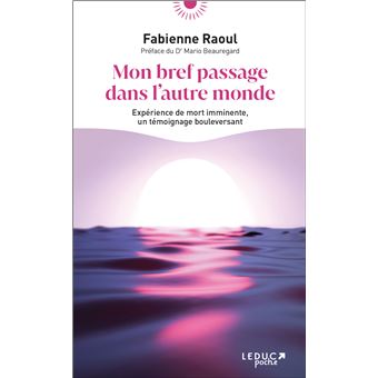 Mon bref passage dans l'autre monde