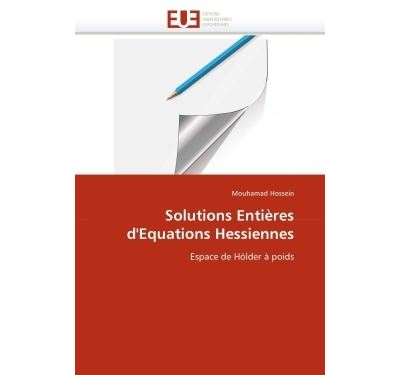 Solutions entières d''equations hessiennes