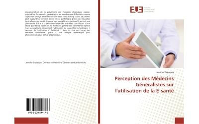 Perception des Medecins Generalistes sur l'utilisation de la e-sante