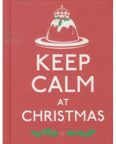 KEEP CALM AT CHRISTMAS