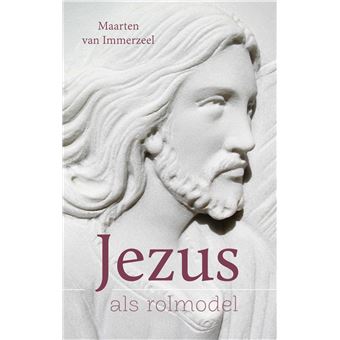 Jezus als rolmodel - broché - Maarten Van Immerzeel - Achat Livre | fnac