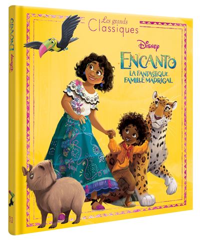 ENCANTO, LA FANTASTIQUE FAMILLE MADRIGAL - Les Grands Classiques - L'histoire du film - Disney