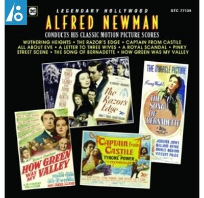 Legendary Hollywood : Alfred Newman Conducts His Classic Motion Pictures
