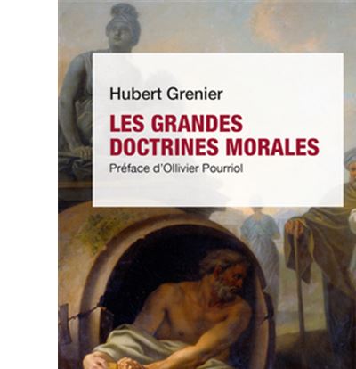 Les grandes doctrines morales