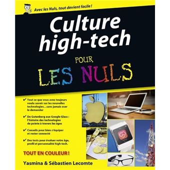 https://static.fnac-static.com/multimedia/Images/FR/NR/fd/6c/5b/5991677/1540-1/tsp20140905095550/Culture-high-tech-pour-les-nuls.jpg