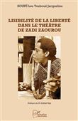 Lisibilité de la liberté dans le théâtre de Zadi Zaourou