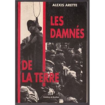 les damnes de la terre - les damnés de la france