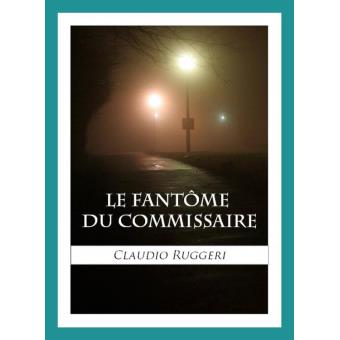 Le Fantôme Du Commissaire