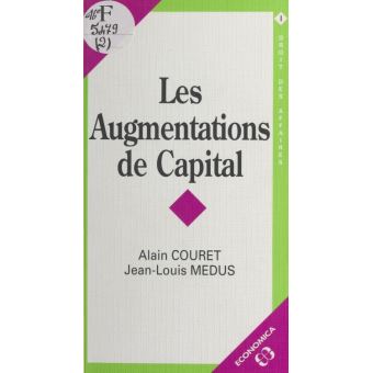 Augmentations De Capital - Poche - A. Couret, J.L. Medus - Achat Livre ...